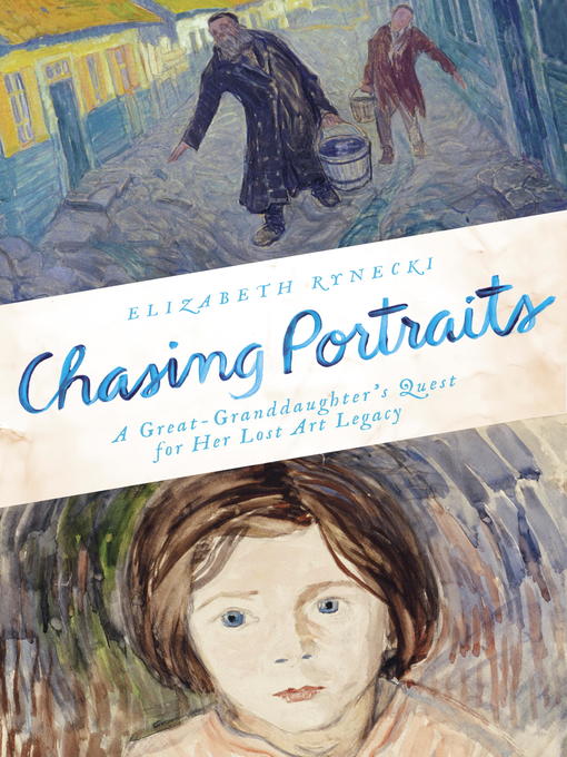 Title details for Chasing Portraits by Elizabeth Rynecki - Available